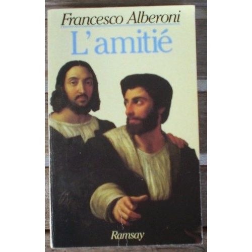 L' Amitie   de Francesco Alberoni  Format Non Precis 