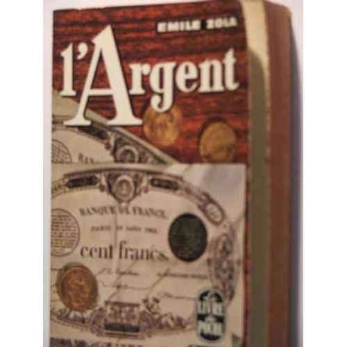 L Argent   de Emile Zola  Format Poche 