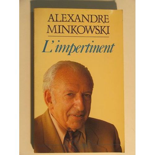 L Impertinent   de alexandre minkowski