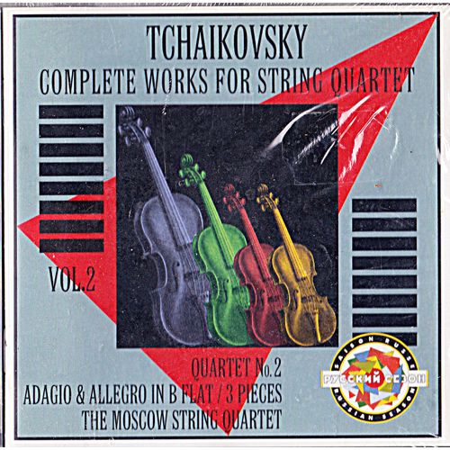 L'oeuvre Pour Quatuor  Cordes Vol.2 (Quatuor N 2 - Adagio & Allegro En Si Bmol Majeur - 3 Miniatures) The Moscow String Quartet - Piotr Ilitch Tchakovski
