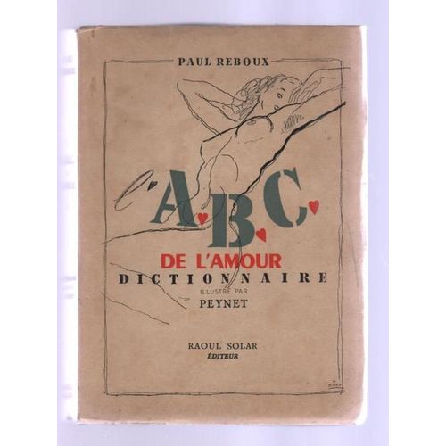L'a.B.C. De L'amour, Dictionnaire   de paul reboux 