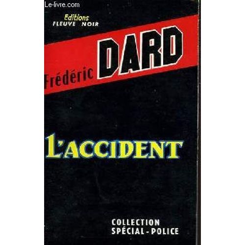 L'accident   de Dard Frederic 