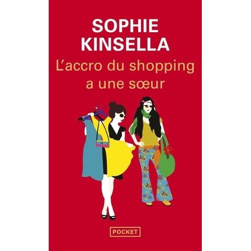 L'accro Du Shopping A Une Soeur    Format Poche 