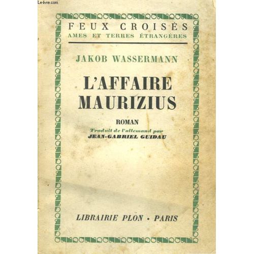 L'affaire Maurizius   de Wassermann Jakob  Format Broch 