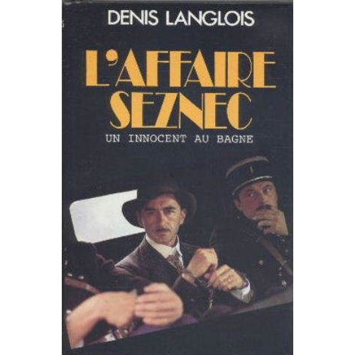 L'affaire Seznec   de Denis LANGLOIS 