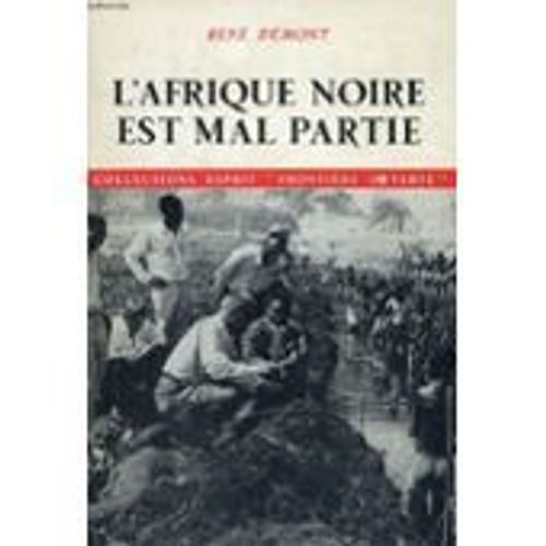L'afrique Noire Est Mal Partie   de Dumont, Ren