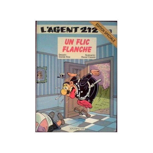 L'agent 212 Tome 13 - Un Flic Flanche   de Cauvin Raoul  Format Album 