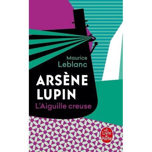 Arsne Lupin - L'aiguille Creuse    Format Poche 