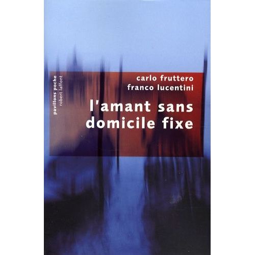L'amant Sans Domicile Fixe   de Fruttero Carlo  Format Poche 