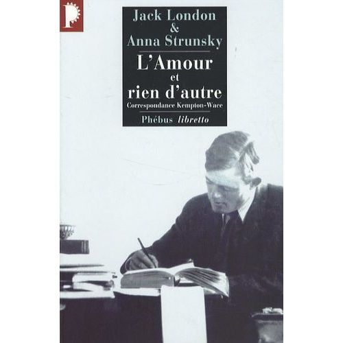 L'amour Et Rien D'autre - Correspondance Kempton-Wace   de London Jack  Format Poche 