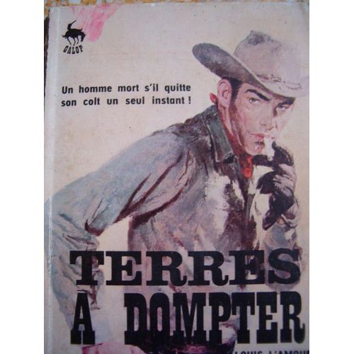 Terres A Dompter   de L'Amour, louis  Format Broch 