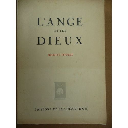 L'ange Et Les Dieux   de robert poulet 