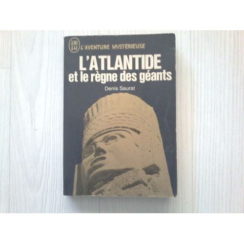 L'atlantide Et Le Rgne Des Gants   de denis saurat 