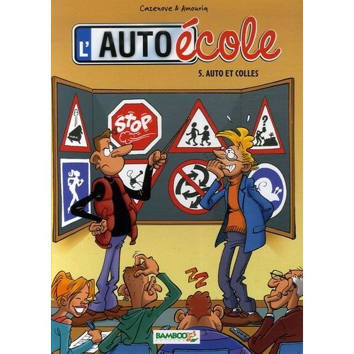 L'auto-cole Tome 5 - Autos Et Colles   de Cazenove Christophe  Format Album 