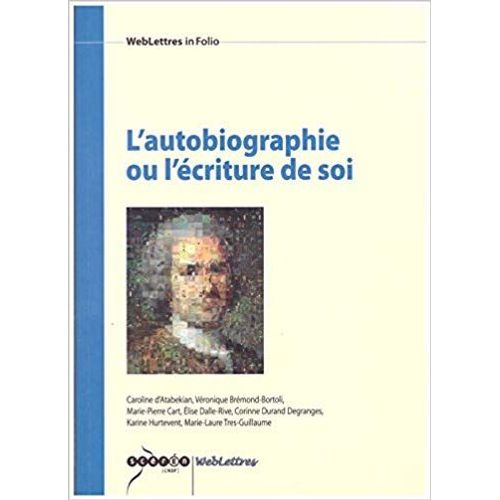 L'autobiographie Ou L'criture De Soi   de Brmond-Bortoli Vronique  Format Broch 
