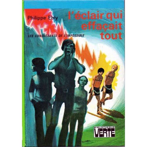 L'eclair Qui Effacait Tout   de philippe ebly 