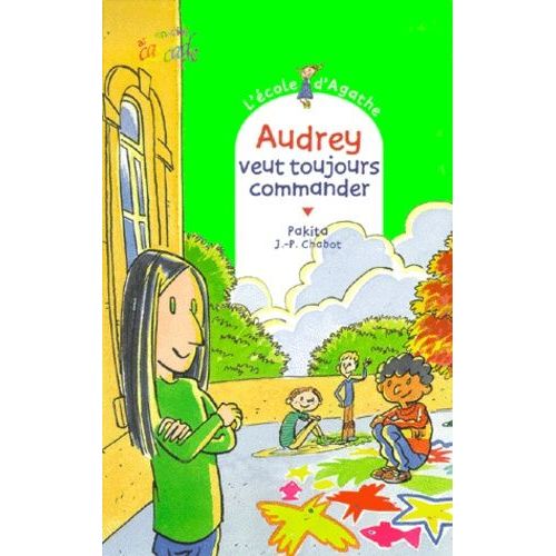 L'ecole D'agathe - Tome 5 - Audrey Veut Toujours Commander    Format Poche 