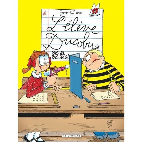 L'lve Ducobu Tome 13 - Pas Vu, Pas Pris !   de Godi  Format Album 