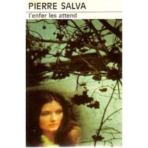 L'enfer Les Attend   de pierre salva