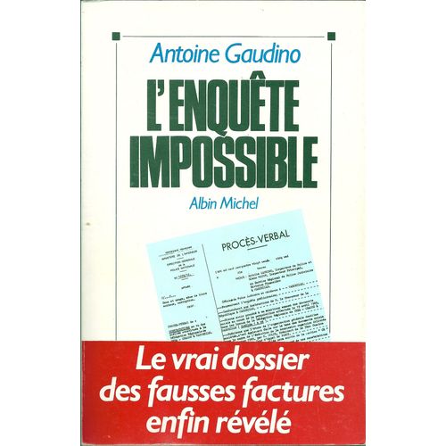 L'enquete Impossible   de antoine gaudino