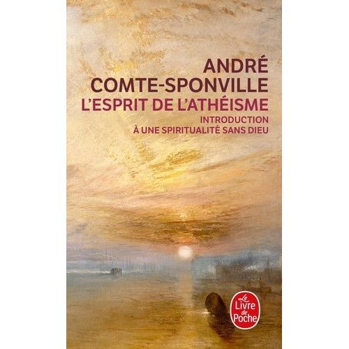 L'esprit De L'athisme - Introduction  Une Spiritualit Sans Dieu    Format Poche 