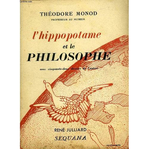 L'hippopotame Et Le Philosophe   de thodore monod  Format Broch 