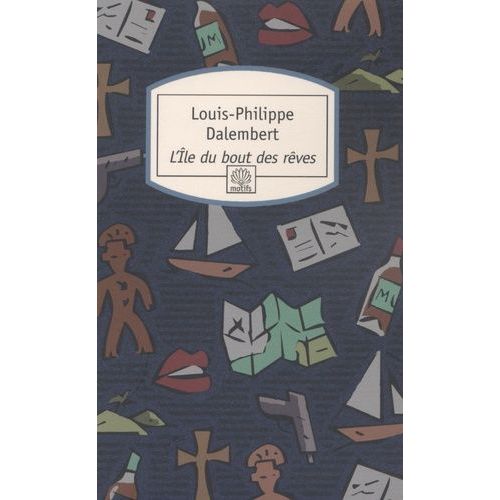 L'ile Du Bout Des Rves   de Dalembert Louis-Philippe  Format Poche 