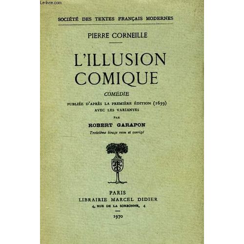 L'illusion Comique   de pierre corneille