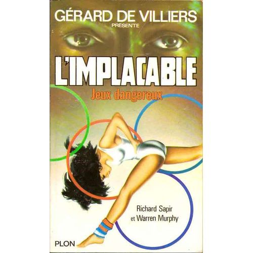 L'implacable - Jeux Dangereux - Trad. F.M.Watkins L'implacable - Jeux Dangereux - Trad. F.M.Watkins de Sapir Richard Murphy Warren