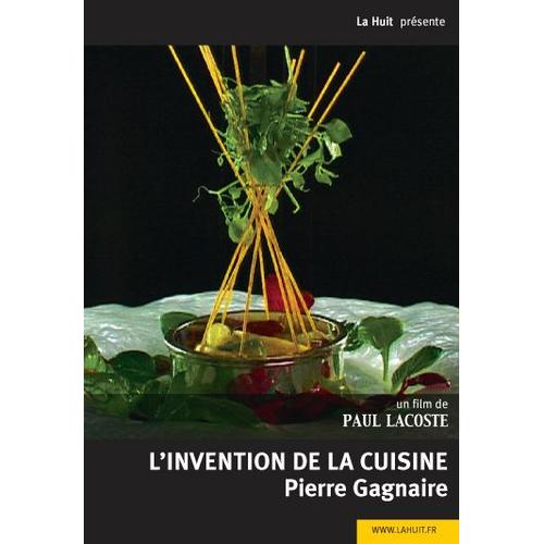 L'invention De La Cuisine - Pierre Gagnaire de Paul Lacoste