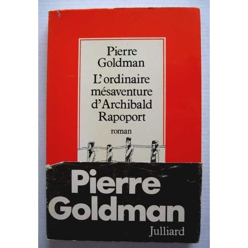 L'ordinaire Mesaventure D'archibald Rapoport   de ?pierre Goldman 