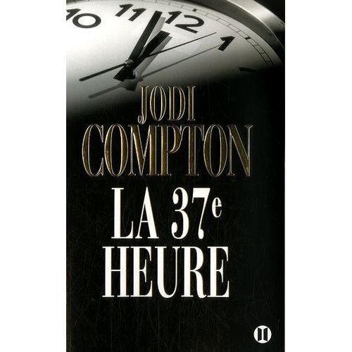 La 37e Heure    Format Grand Format 