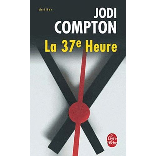 La 37e Heure    Format Poche 