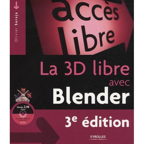 La 3d Libre Avec Blender (1 Cd-Rom)    Format Broch 