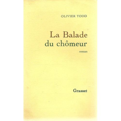 La Balade Du Chomeur   de olivier todd