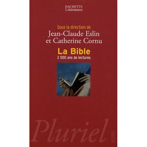 La Bible - 2 000 Ans De Lectures   de jean-claude eslin  Format Broch 