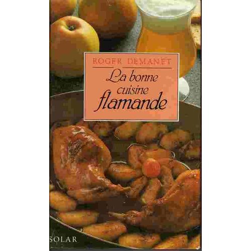 La Bonne Cuisine Flamande   de nicolas leser  Format Cuir 