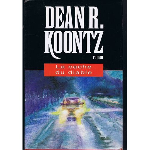 La Cache Du Diable   de KOONTZ R Dean