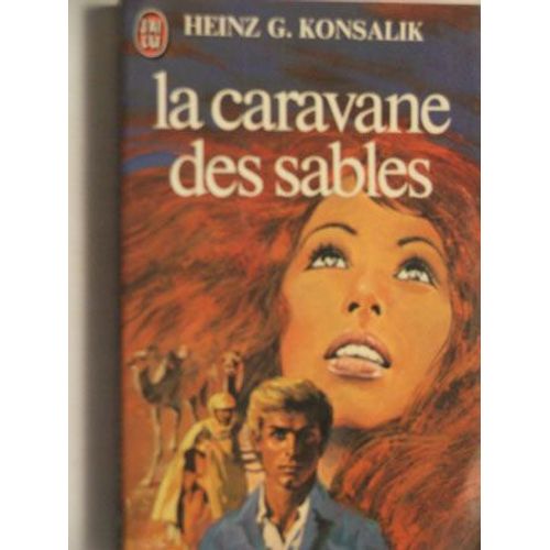 La Caravane Des Sables   de Konsalik Heinz G