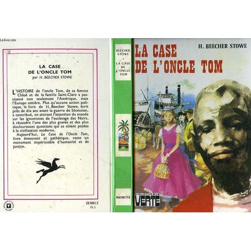 La Case De L'oncle Tom   de harriet beecher stowe  Format Reli 