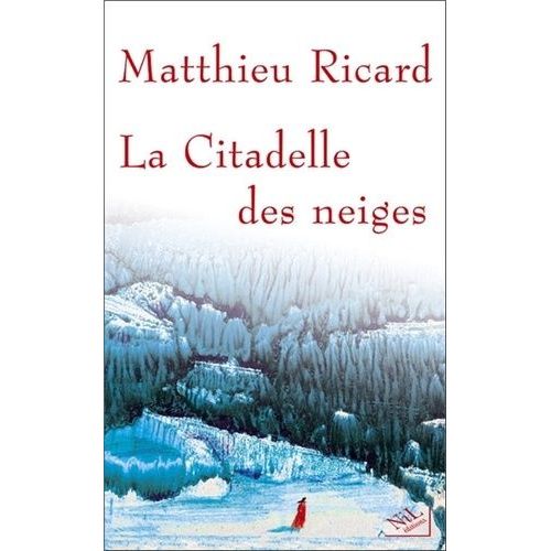 La Citadelle Des Neiges    Format Poche 