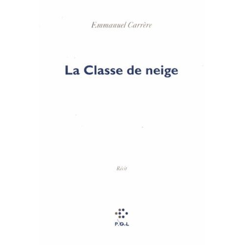 La Classe De Neige - Rcit    Format Grand Format 
