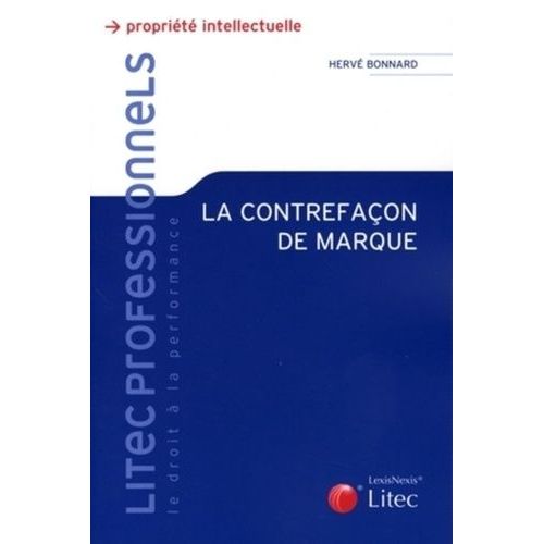 La Contrefaon De Marque    Format Broch 