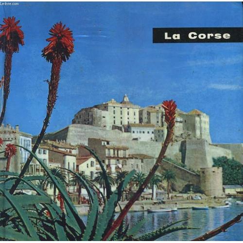 La Corse - Tourisme France N5 de Francois Giacobri Et Pierre Tetrel