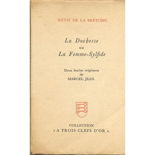 La Duchesse Ou La Femme Sylfide   de Retif De La Bretonne Marcel Jean  Format Broch 