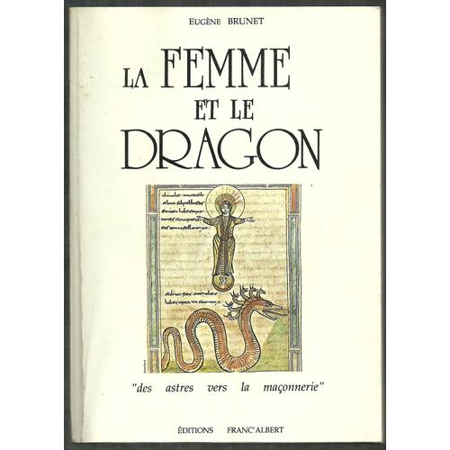 La Femme Et Le Dragon   de Brunet, Eugne