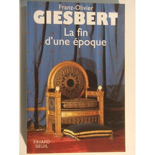 La Fin D Une poque   de olivier 