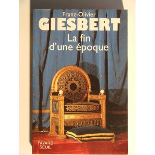 La Fin D'une poque   de olivier