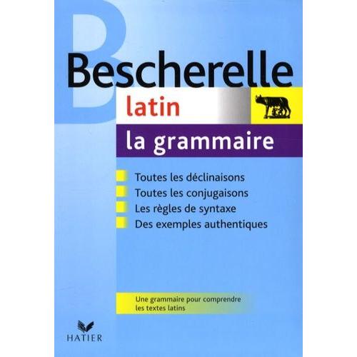 La Grammaire Du Latin   de Bortolussi Bernard  Format Broch 