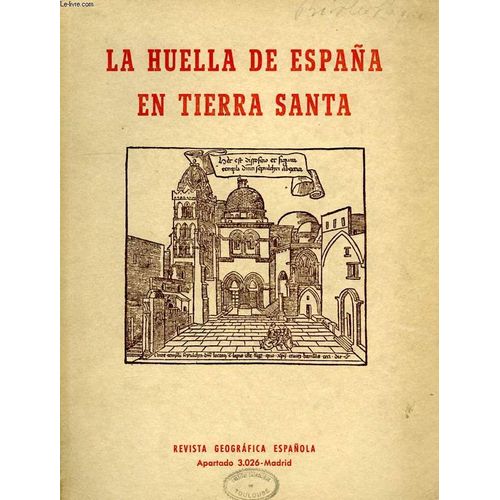 La Huella De Espaa En Tierra Santa   de Collectif